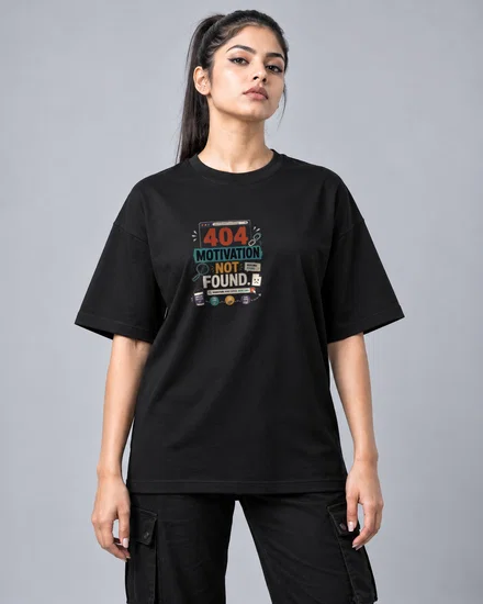 404 motivation not found printed T-shirt for men and women
