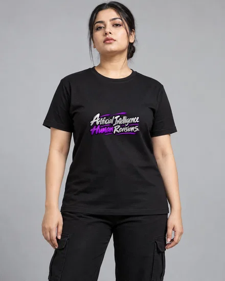 Artificial Intelligence. Human Revisions printed T-shirt for women