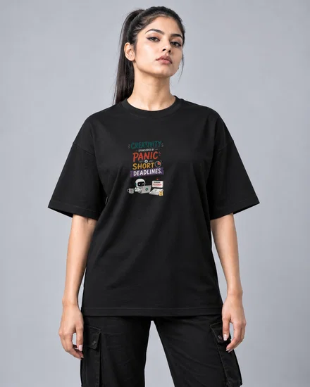 Creativity sponsored by panic and short deadlines printed T-shirt for men and women