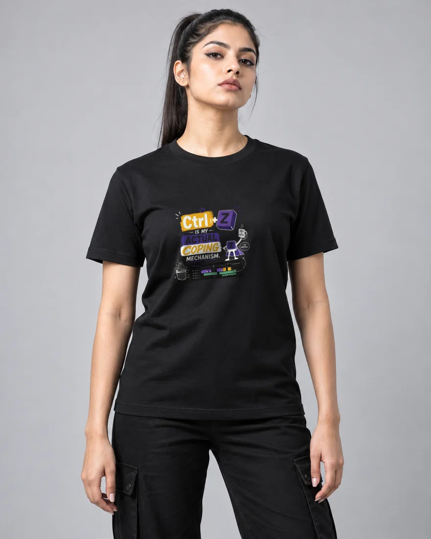 Ctrl + Z is my actual coping mechanism printed T-shirt, black
