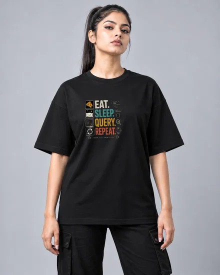 Eat. Sleep. Query. Repeat printed T-shirt for men and women