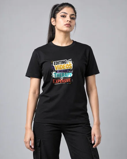 Editing videos because therapy is expensive printed T-shirt for men and women