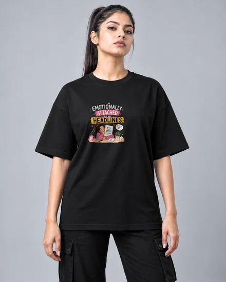 Emotionally Attached to My Headlines printed T-shirt for men and women
