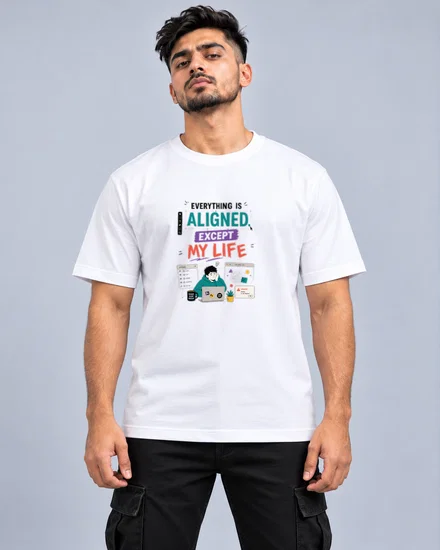 Everything Is Aligned. Except My Life printed T-shirt for men