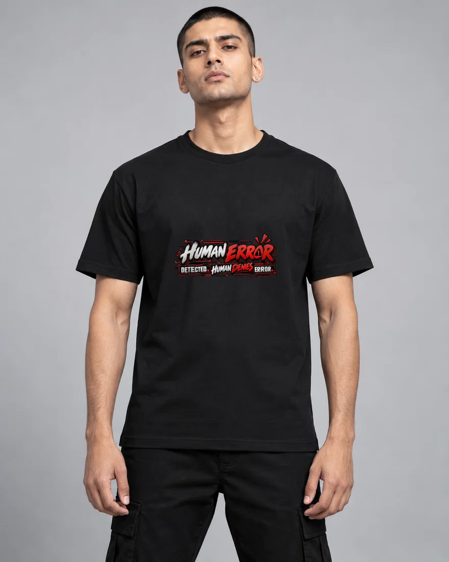 Human Error Detected. Human Denies Error printed T-shirt, black