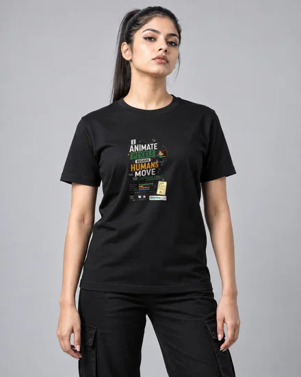 I animate pixels because humans move too unpredictably printed T-shirt for men and women