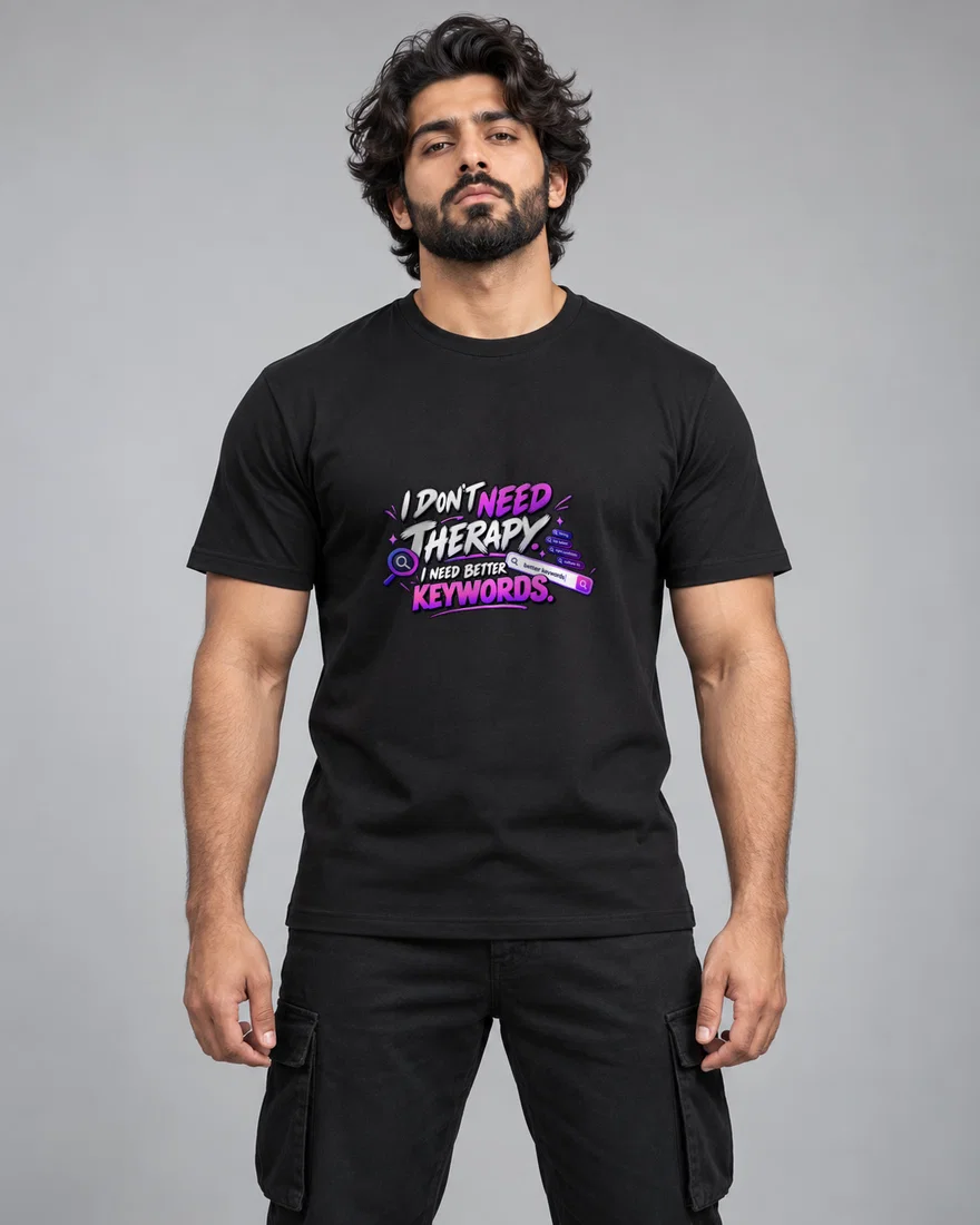 I Don't Need Therapy. I Need Better Keywords printed T-shirt, black