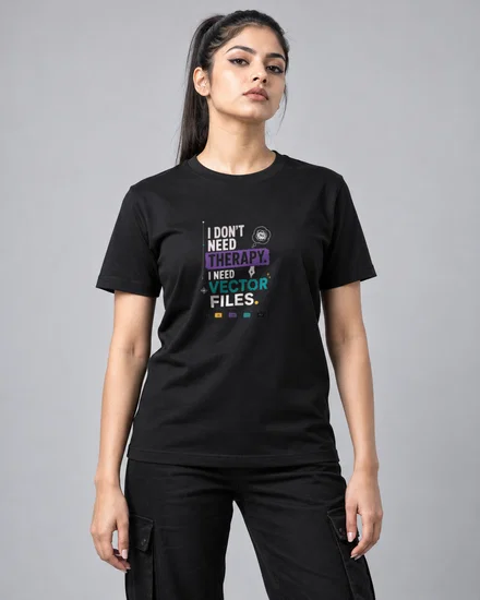 I Dont Need Therapy. I Need Vector Files printed T-shirt for men and women