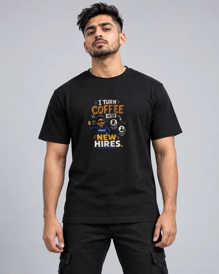 I Turn Coffee Into New Hires printed T-shirt for men