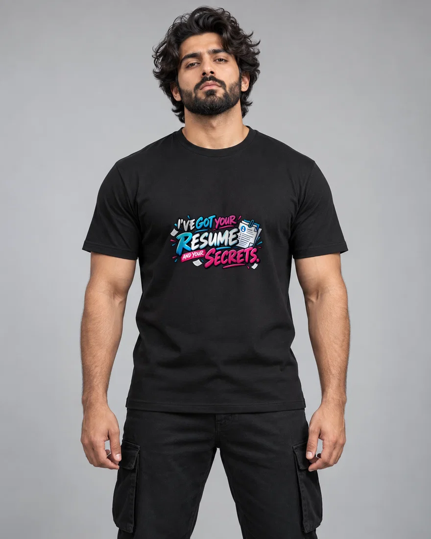 I've Got Your Resume And Your Secrets printed T-shirt, black