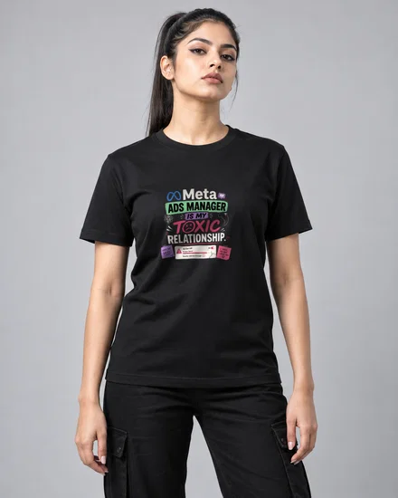 Meta Ads Manager is my toxic relationship printed T-shirt for men and women