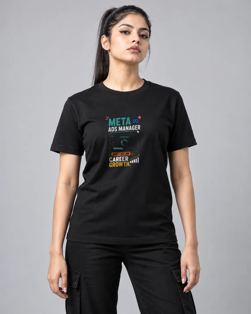 Meta Ads Manager loading… just like my career growth printed T-shirt, black