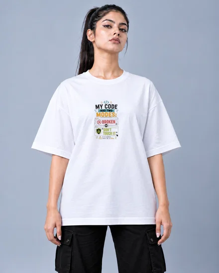 My code has two modes broken and ‘don't touch it printed T-shirt for men and women