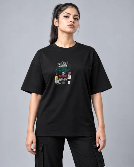 My job is turning ‘we need engagement' into actual words printed T-shirt for men and women