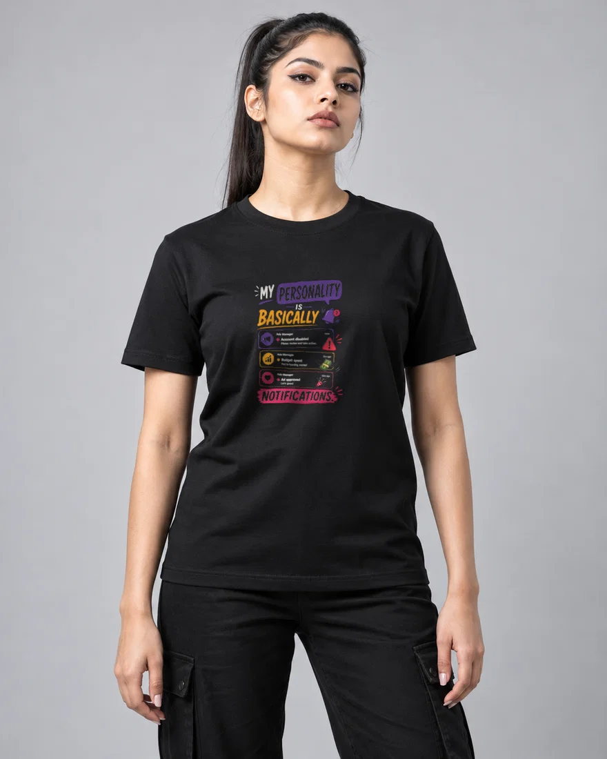 My personality is basically Ads Manager notifications printed T-shirt, black