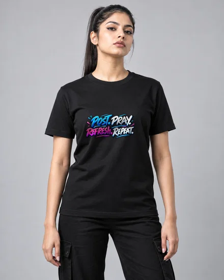 Post. Pray. Refresh. Repeat printed T-shirt for women