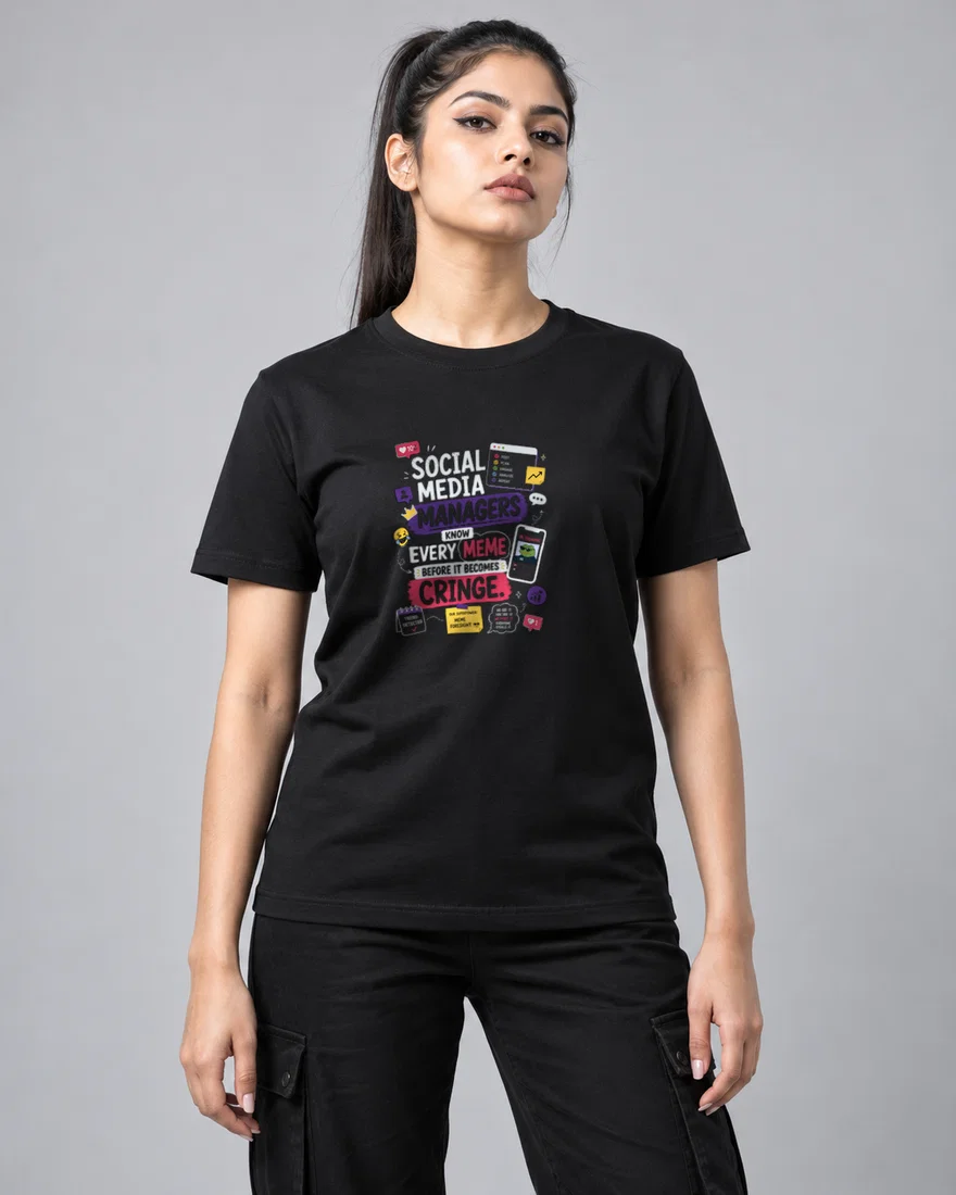 Social media managers know every meme before it becomes cringe printed T-shirt, black
