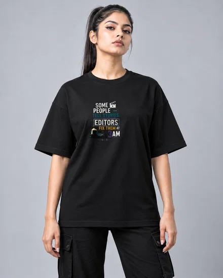 Some people tell stories. Editors fix them at 3 AM printed T-shirt for men and women