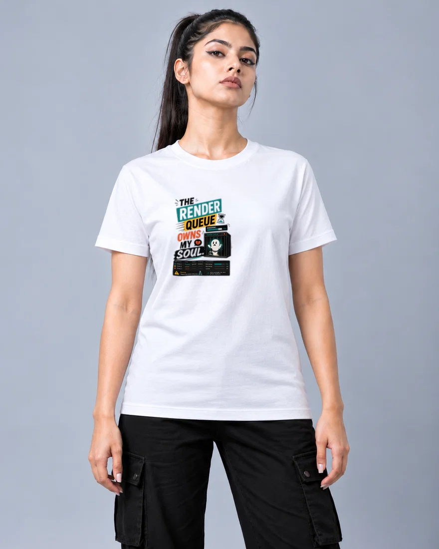 The render queue owns my soul printed T-shirt, white