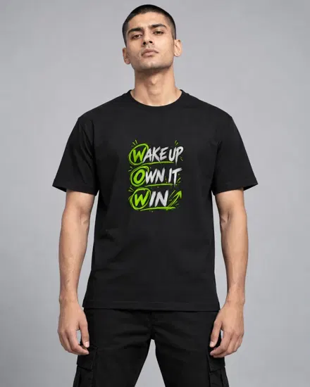 Wake Up Own It Win printed T-shirt for men